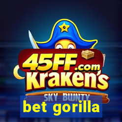 bet gorilla
